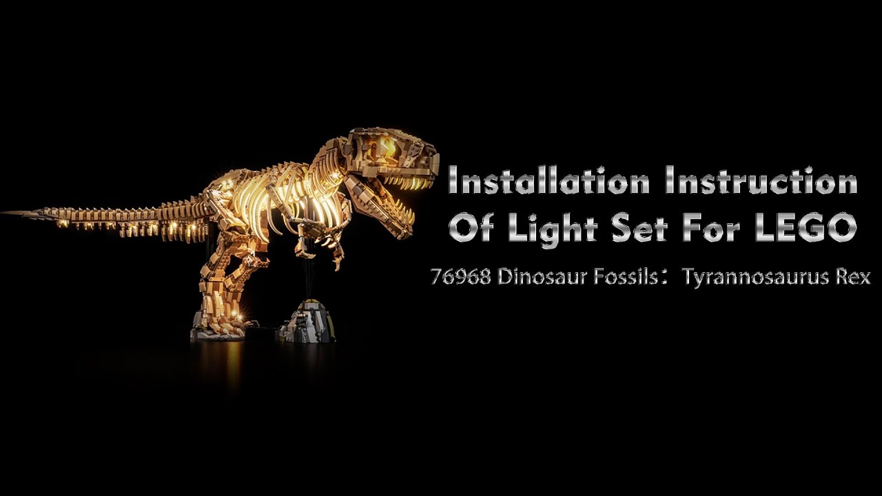 Installation Instruction Of Light Set For LEGO 76968 Dinosaur Fossils：Tyrannosaurus Rex.