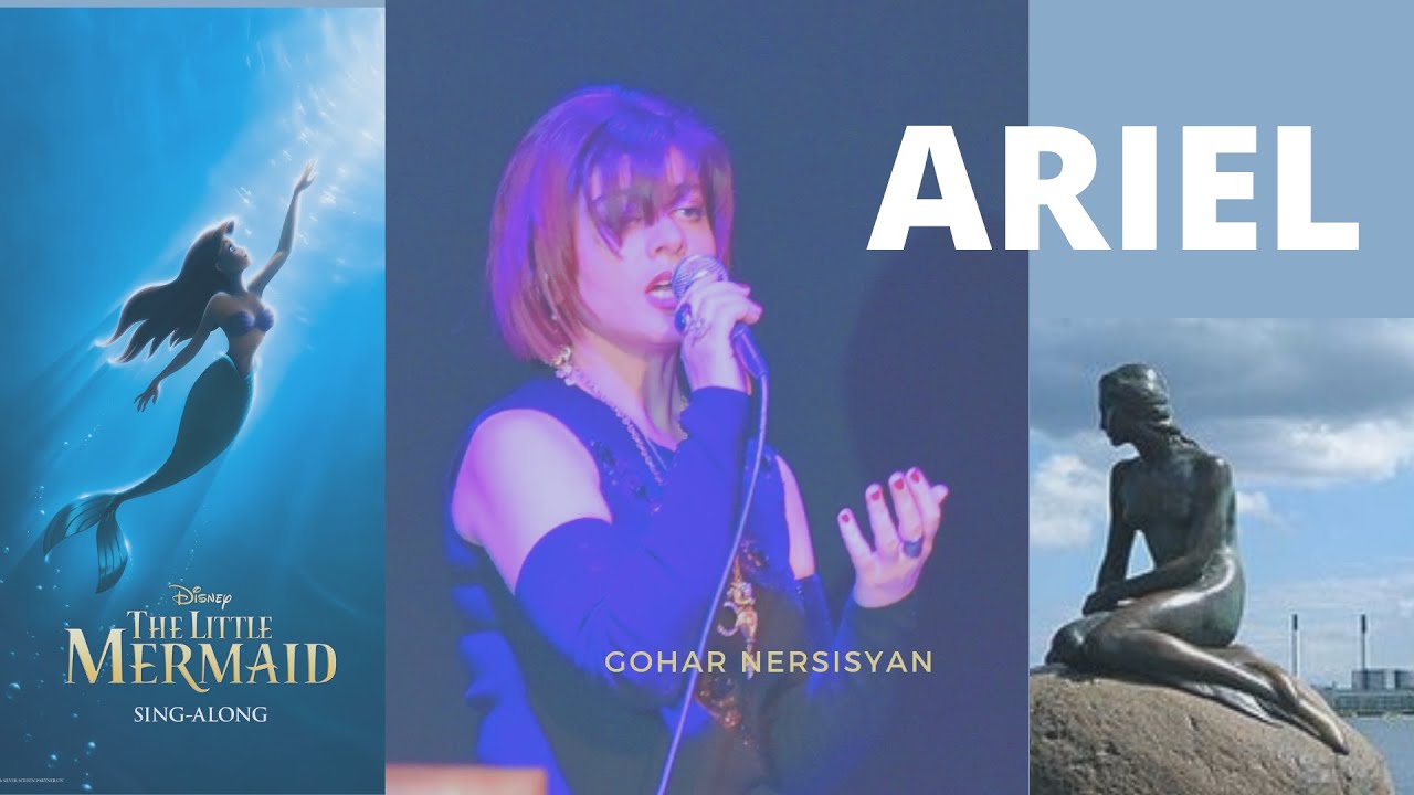 Soundtrack Ariel - The Little Mermaid - Gohar Nersisyan