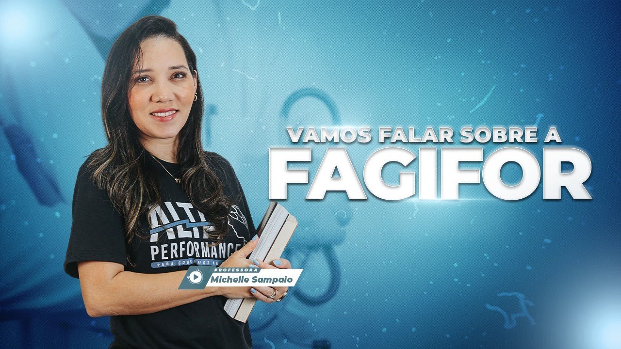 ENTENDA TUDO SOBRE A FAGIFOR
