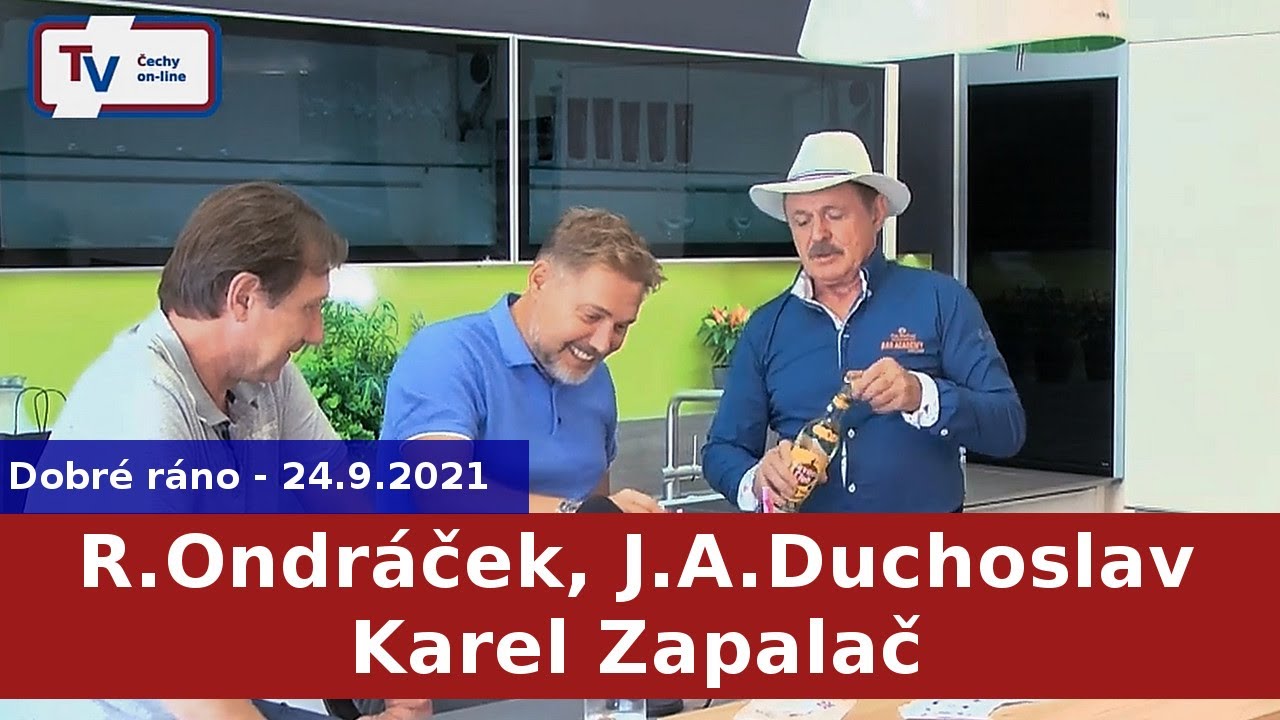 Dobré ráno - R.Ondráček, J.A.Duchoslav, K.Zapalač - 24. 9. 2021