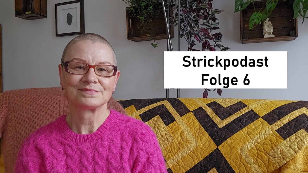 Strickpodcast Folge 6: von einem fertigem Teststrick und zwei KALs