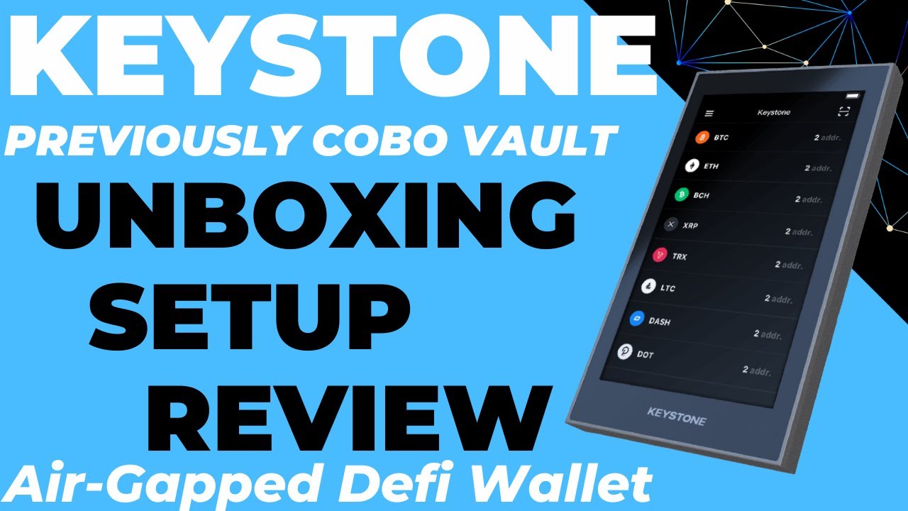 Keystone Hardware Wallet Unboxing, Setup and Review (Previously Cobo Vault)