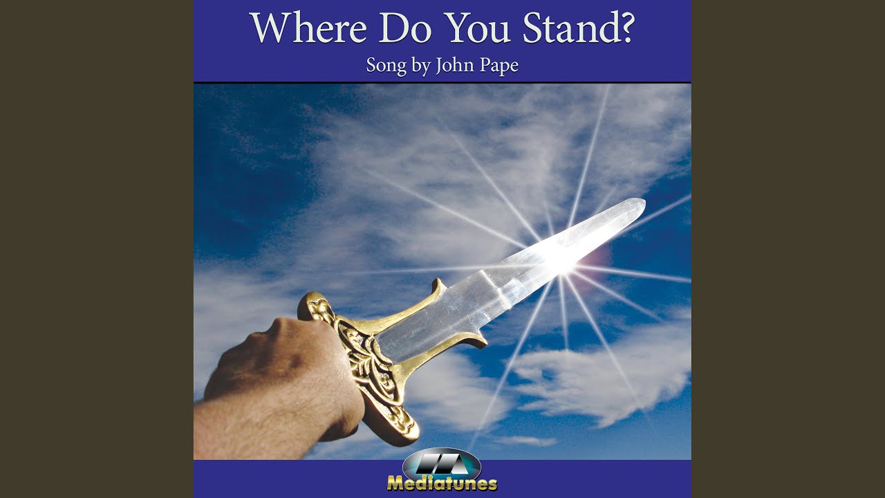 Where Do You Stand