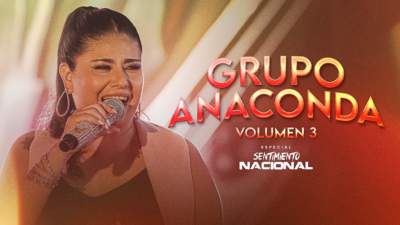 Grupo Anaconda | Especial Sentimiento Nacional (Vol. 3)