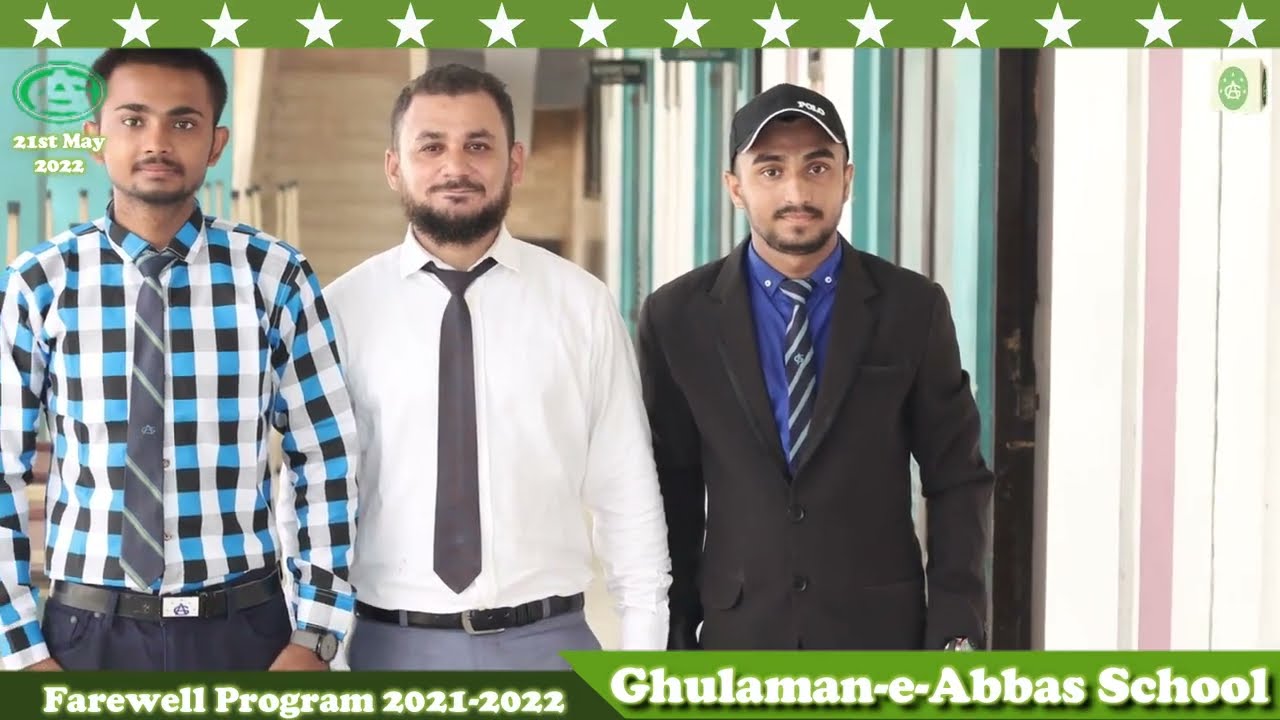 Farewell Program 2022 | Tribute Song For Teachers | Farewell Party |Ghulaman e Abbas School Official