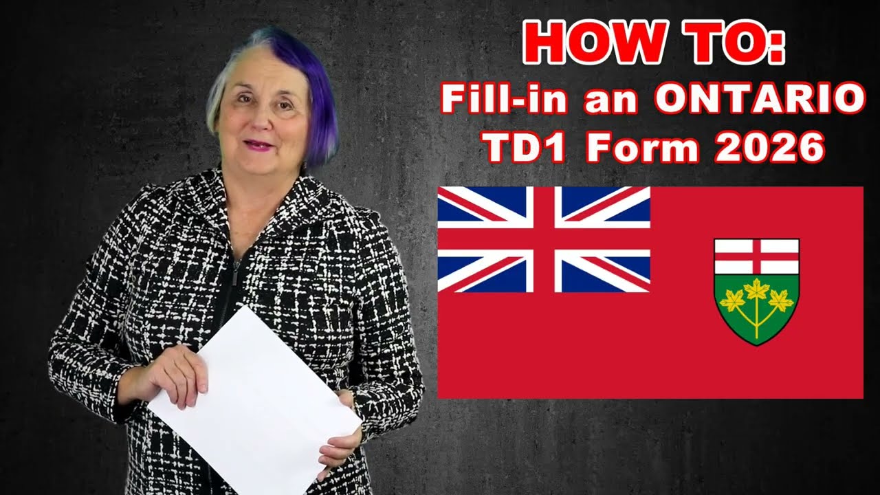 HOW TO: Fill-in an Ontario TD1 Form *2026*