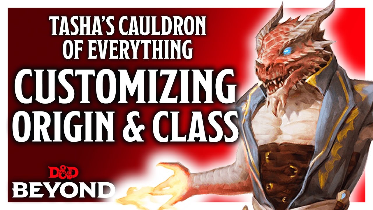 Customizing your Origin and Class Features using Tasha's Cauldron of Everything - D&D Beyond