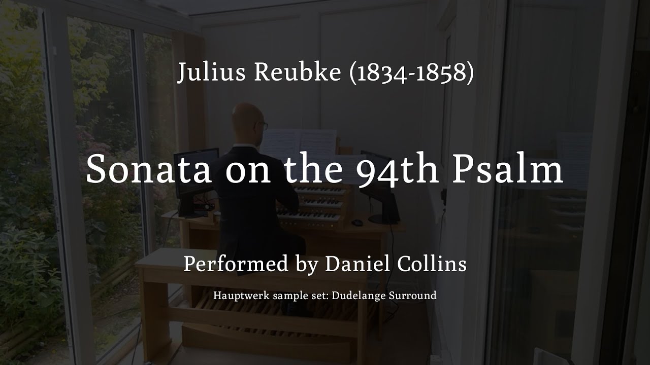 Julius Reubke - Sonata on the 94th Psalm with score