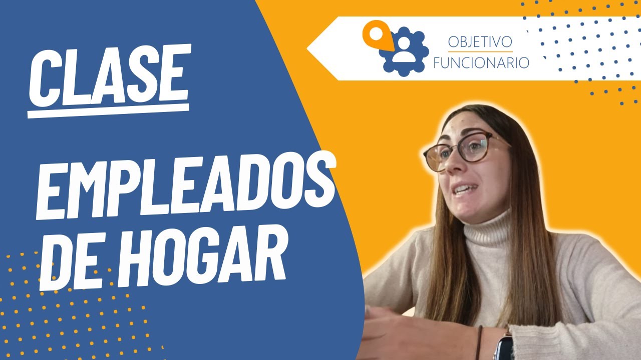 Clase Sistema Especial Empleados de Hogar - Oposición Gestión Seguridad Social