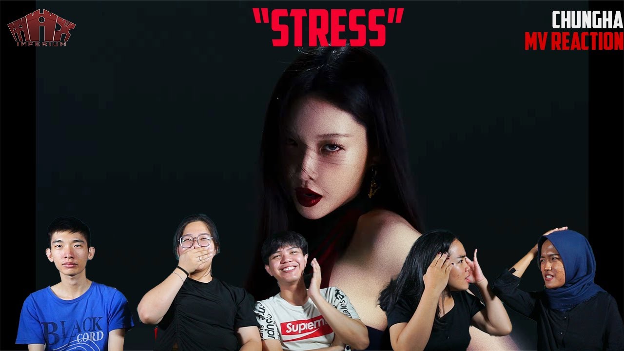 [ENG SUB] CHUNG HA 청하 | 'STRESS' Official Music Video Reaction by Max Imperium[Indonesia]