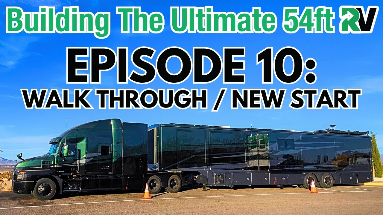 Building The Ultimate 54ft RV Ep.10 of 10 (Walk Through)