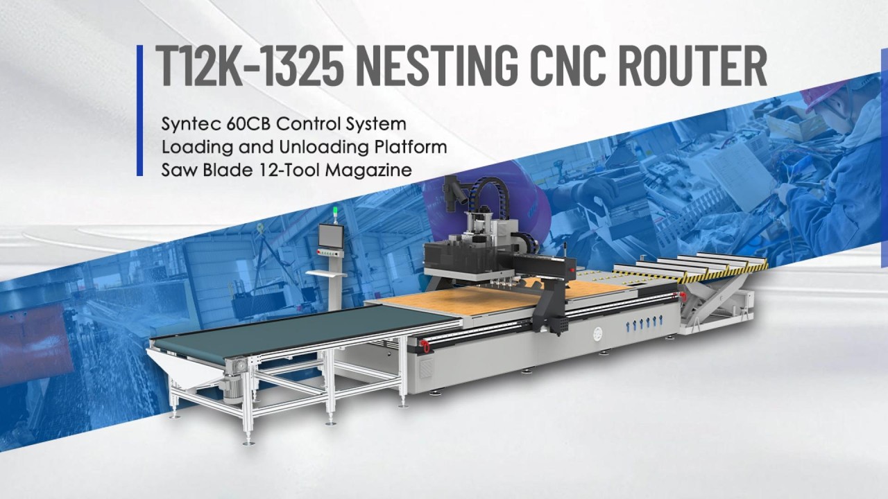 T12K-1325 Nesting CNC Router