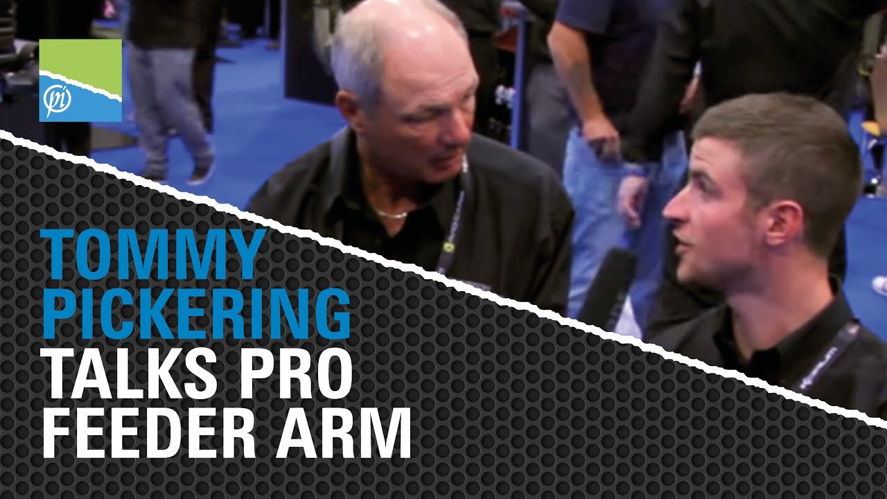 Tommy Pickering - Pro Feeder Arm