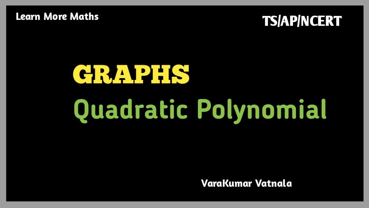 10th Class | Graphs | Quadratic Polynomials.