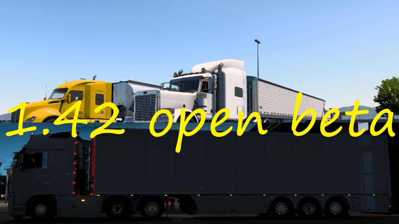 ets2/ats 1.42 update:  What has changed?