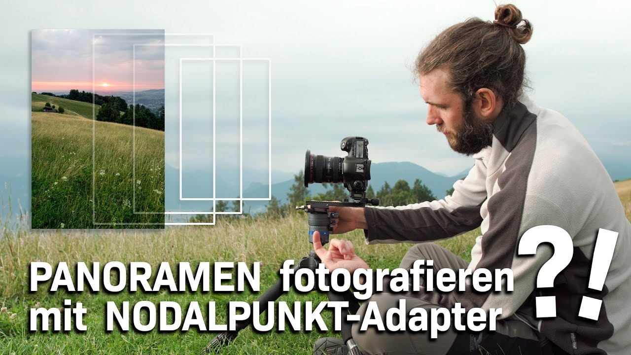 003 PANORAMEN mit NODALPUNKTADAPTER