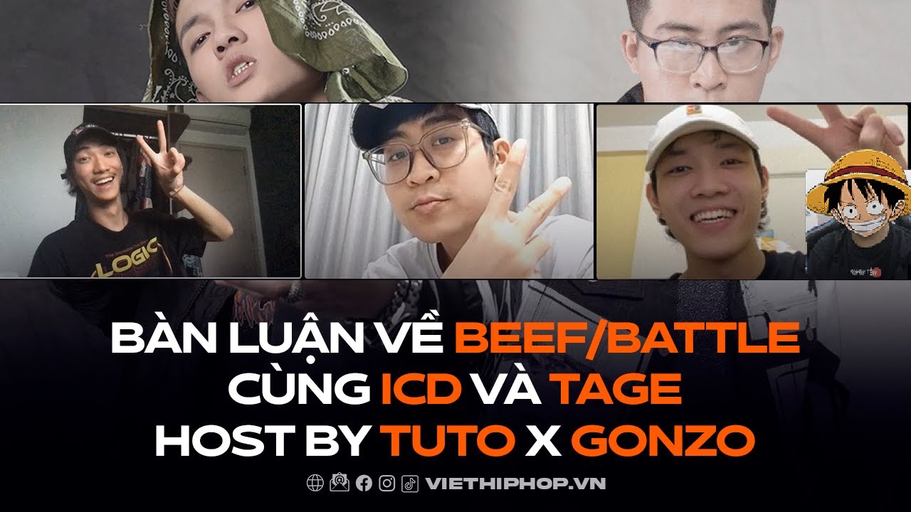 B&agrave;n luận về beef/battle c&ugrave;ng ICD v&agrave; Tage | Host by Tuto x GONZO