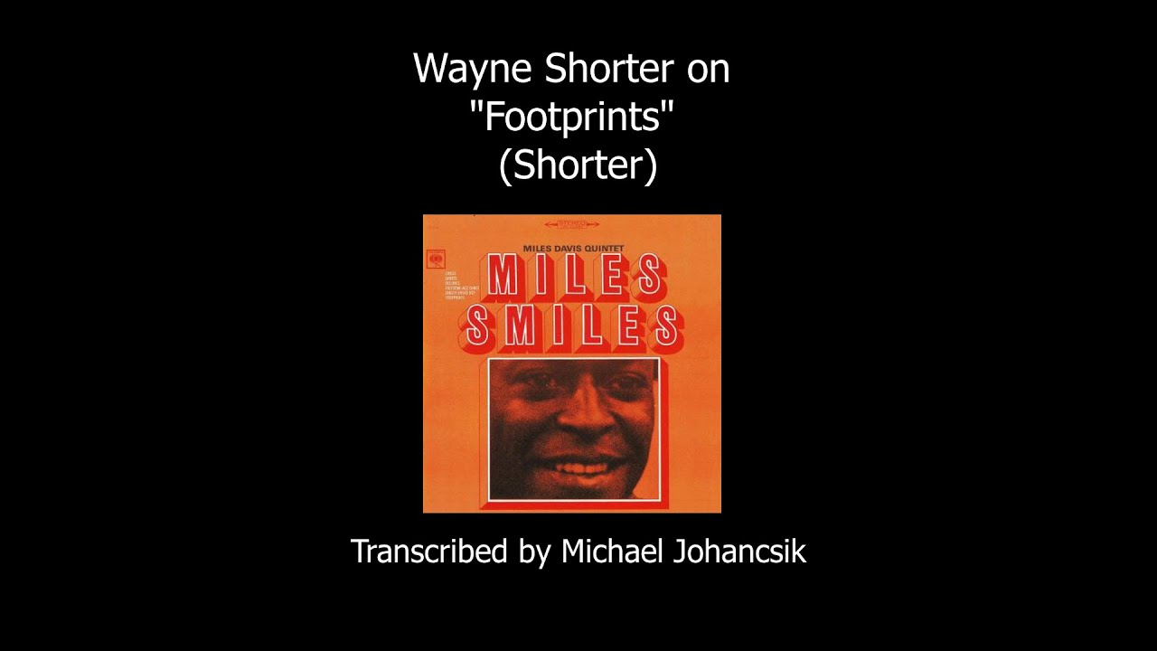 Wayne Shorter - Footprints solo transcription