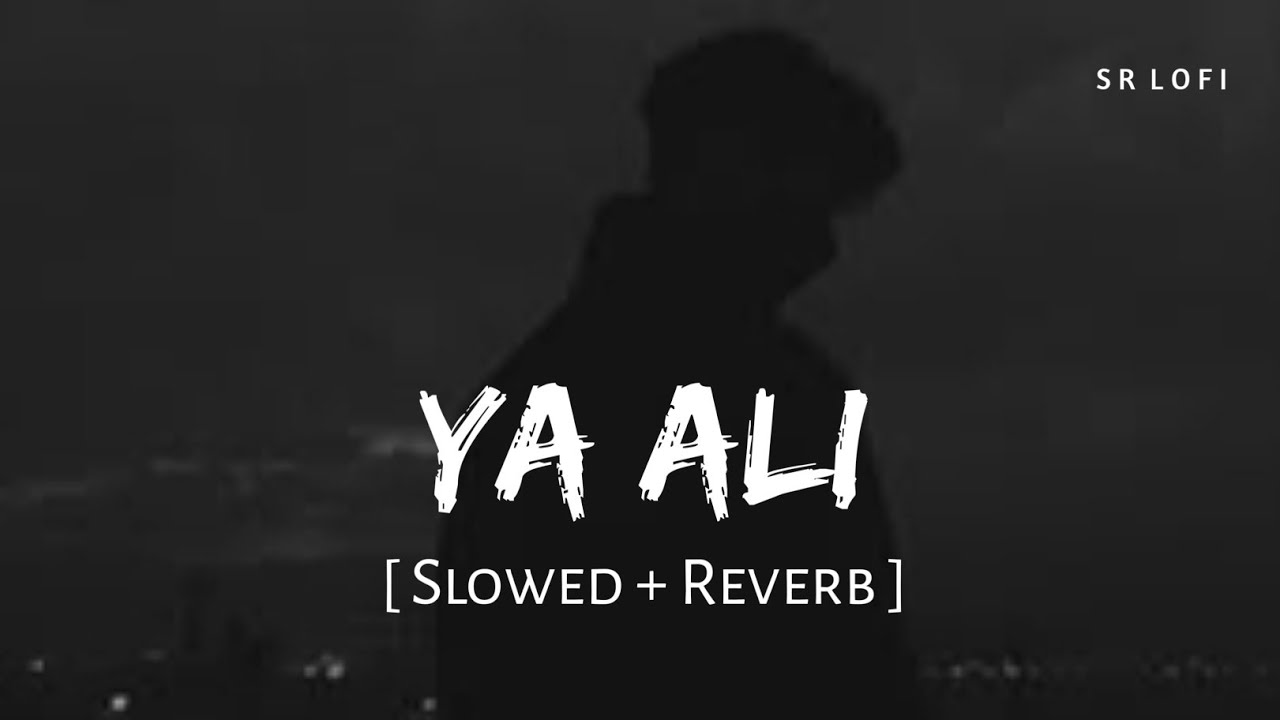 Ya Ali (Slowed + Reverb) | Zubeen Garg | Gangster | SR Lofi