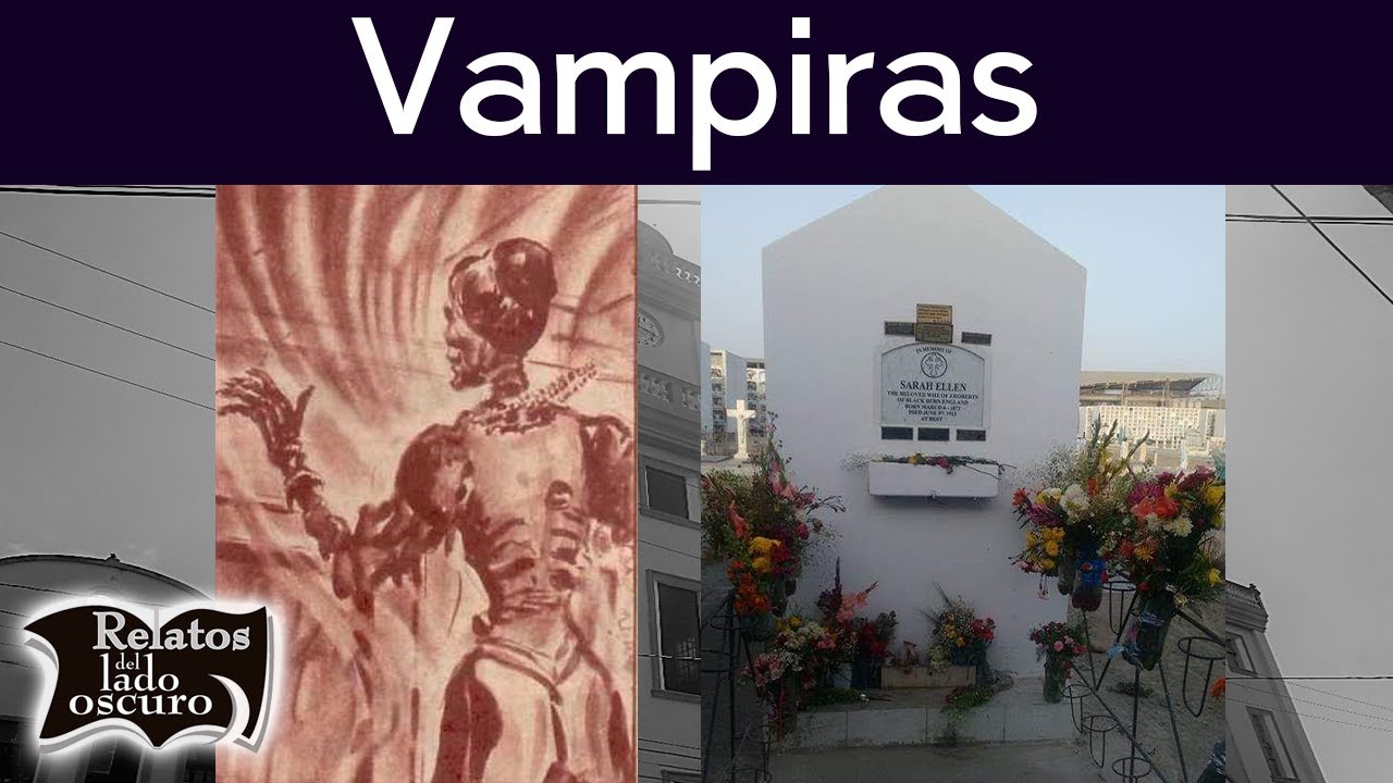 Vampiras, dos relatos inusuales | Relatos del lado oscuro
