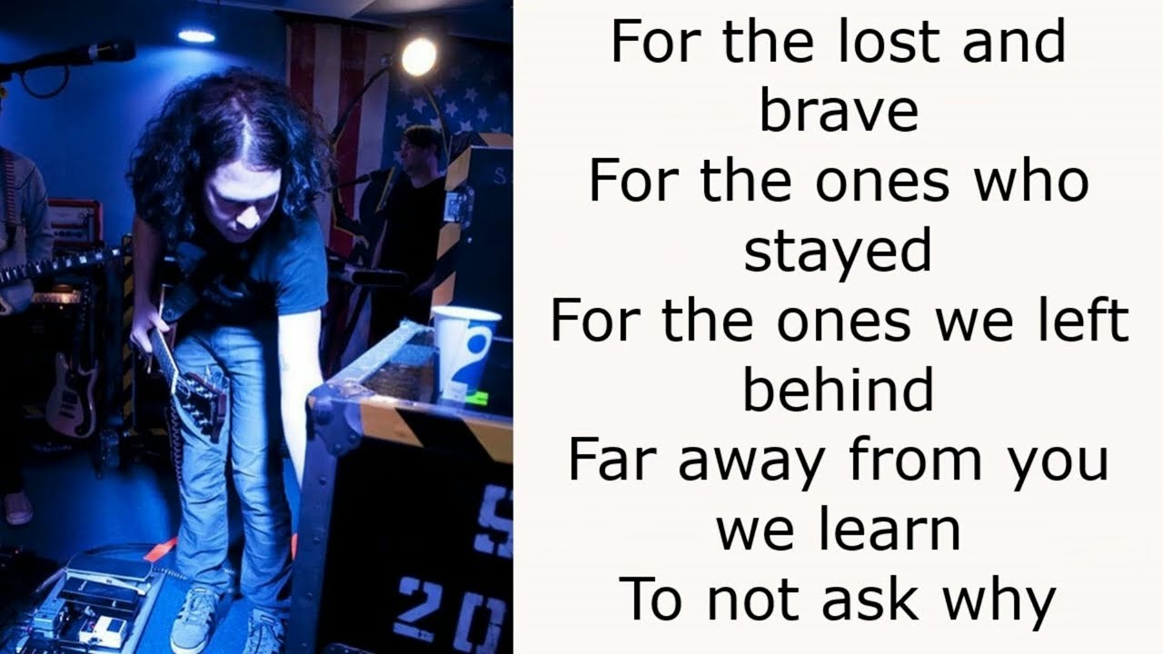Ray Toro - For The Lost and Brave / Lyrics