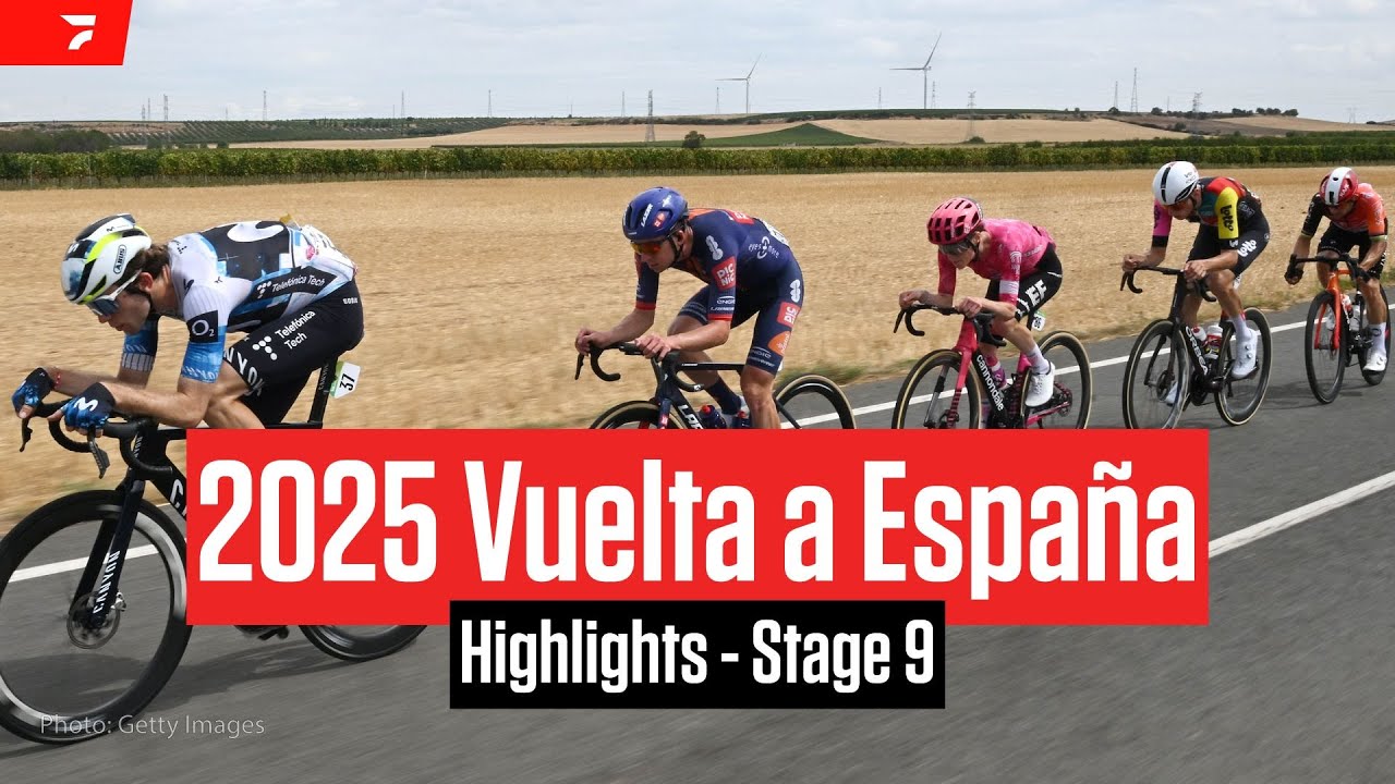 Vuelta a Espa&ntilde;a 2025 Stage 9 Highlights