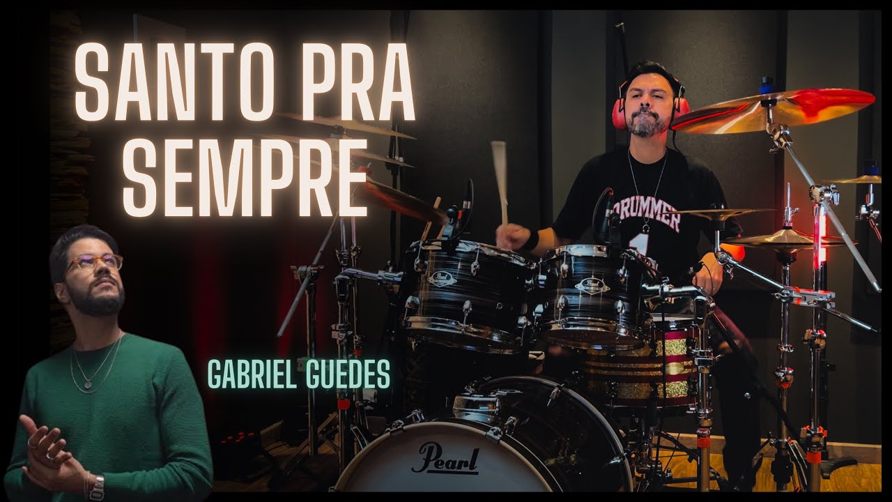 SANTO PRA SEMPRE - Gabriel Guedes - JC Batera #drumcover