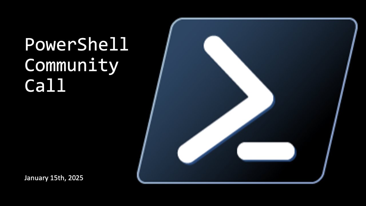 PowerShell Community Call - January 15th, 2026