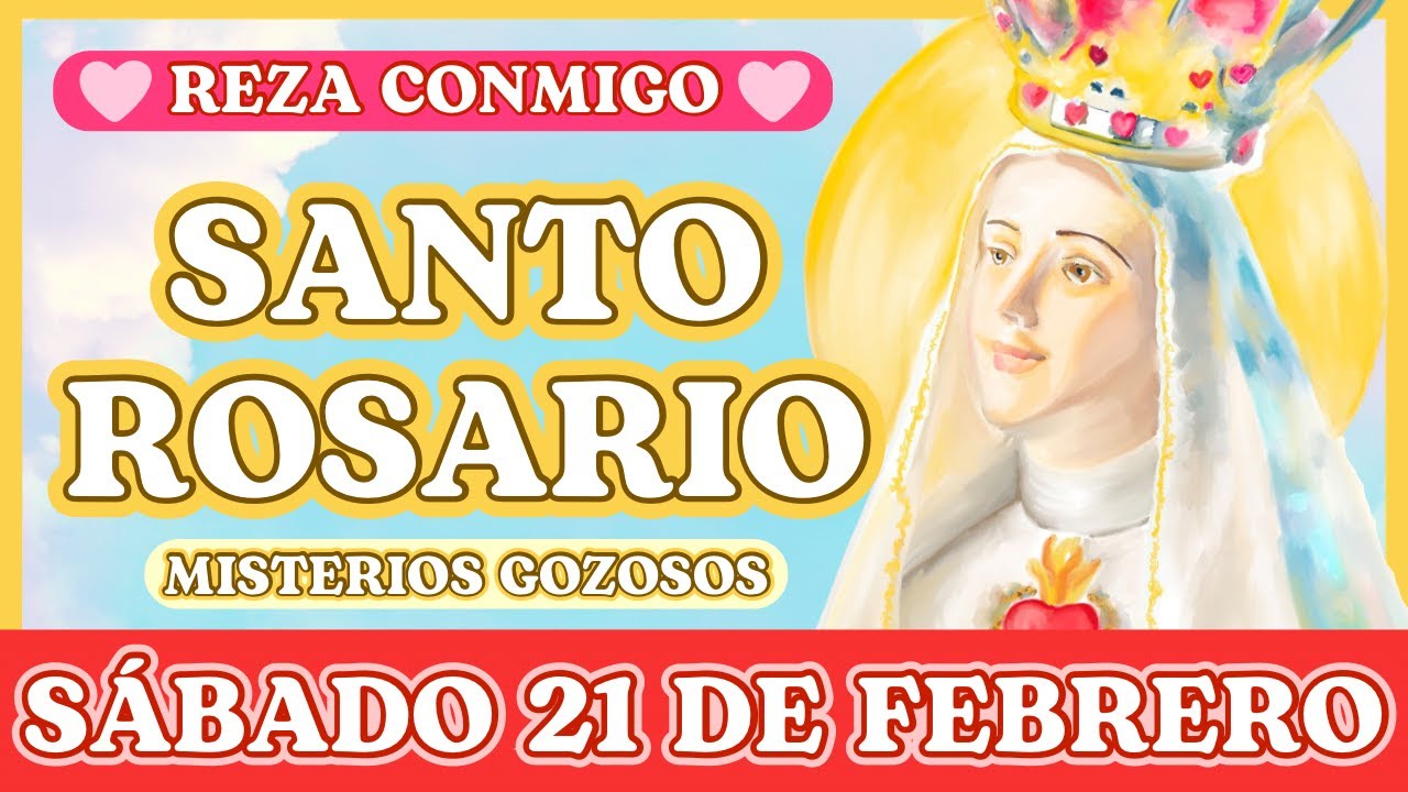 Rosario de Hoy 💖 Sabado 21 de Febrero 💖
