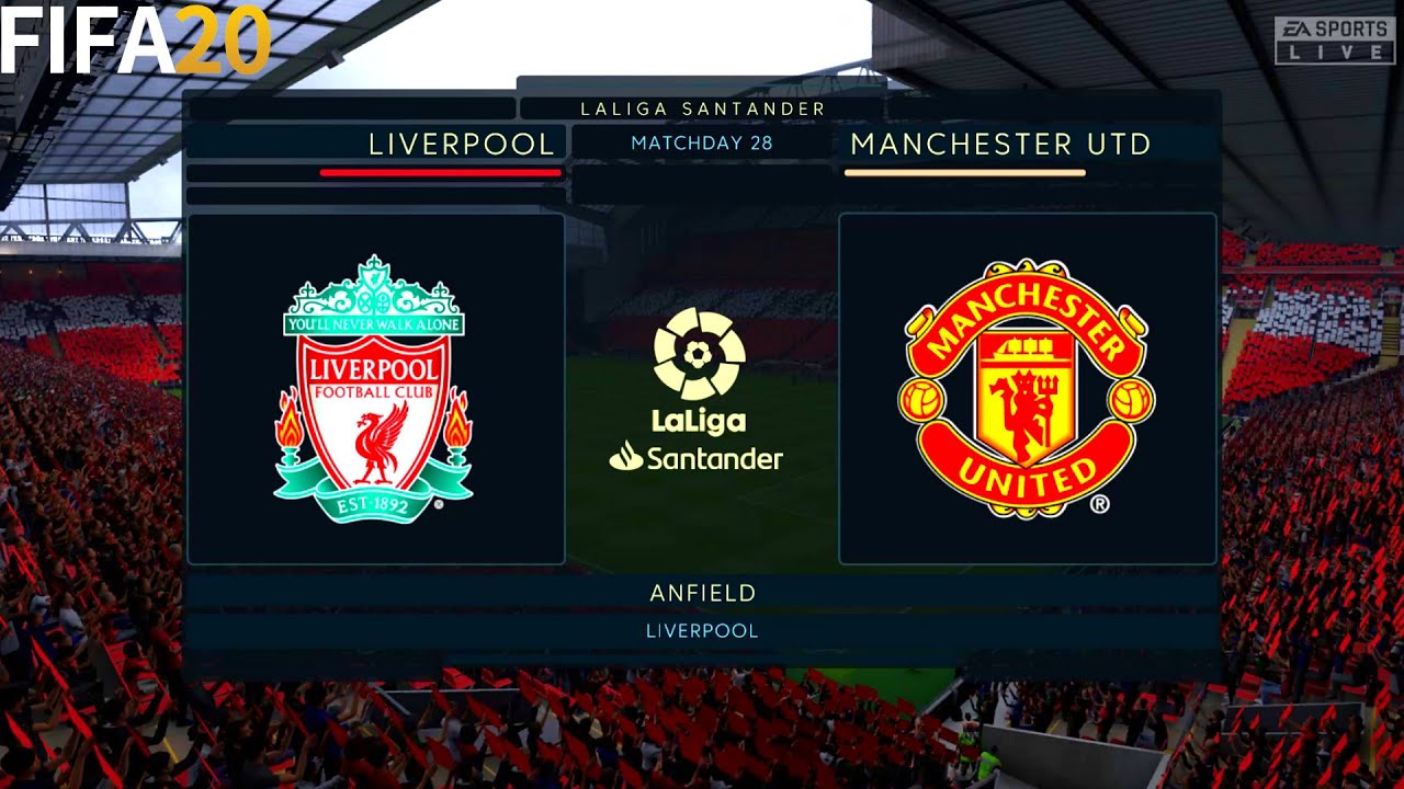 FIFA 20 | Liverpool vs Manchester United - Super LaLiga - Full Match & Gameplay