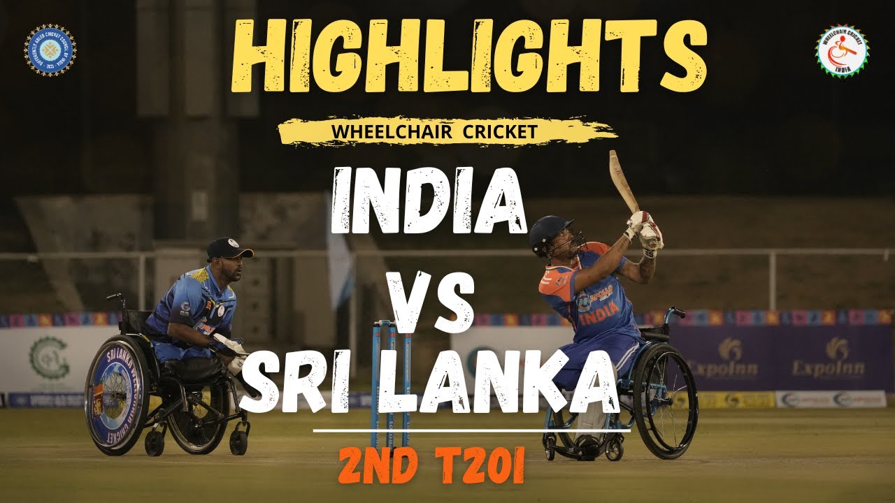 2nd T20I | India vs Sri Lanka | Wheelchair Cricket | Highlights | Hindi
