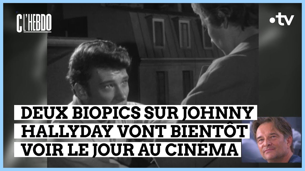 Johnny Hallyday, deux biopics bientôt au cinéma - C l’hebdo - 29/06/2024