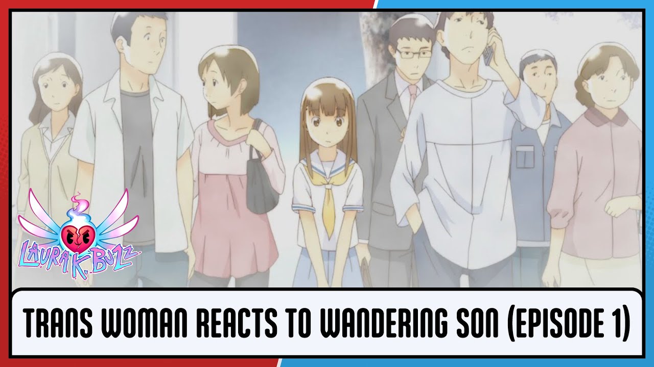 Trans Woman Reacts to Wandering Son (Episode 1) - My 