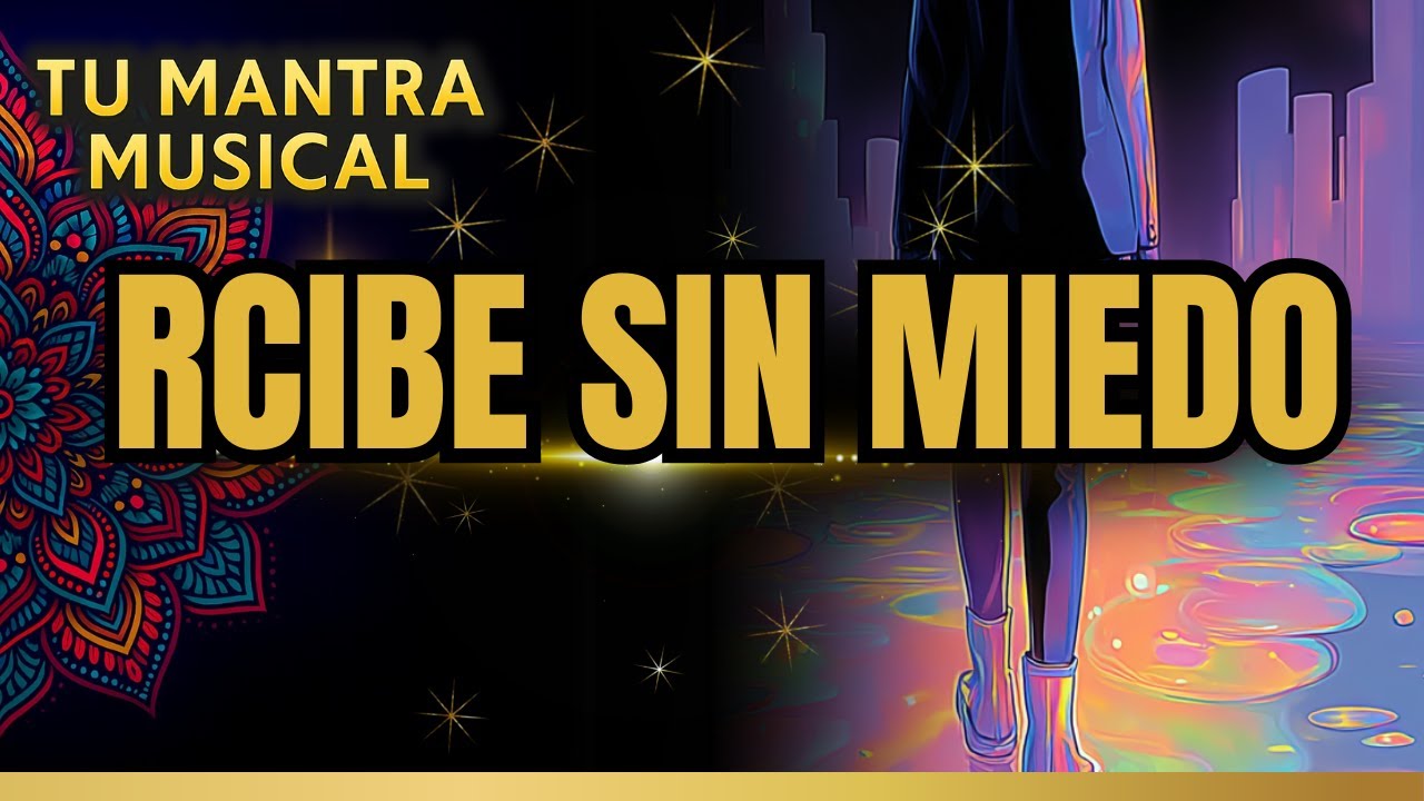 El Poderoso Mantra Musical que activa tu energía financiera