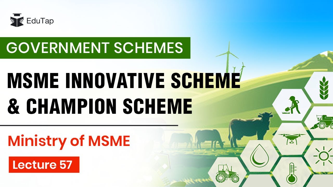 MSME Innovative Scheme | CHAMPION Scheme | Important Government Schemes | Phase 1 Current Affairs
