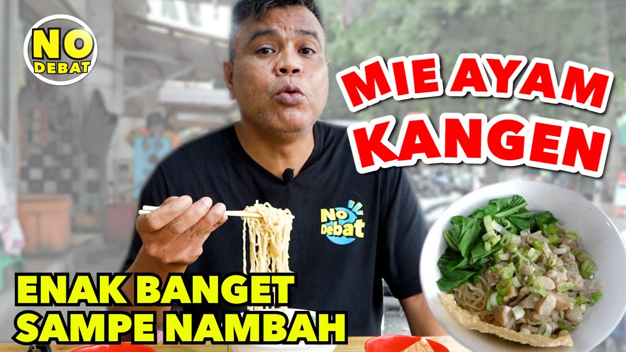 MIE AYAM KANGEN - ENAK BANGET SAMPE NAMBAH