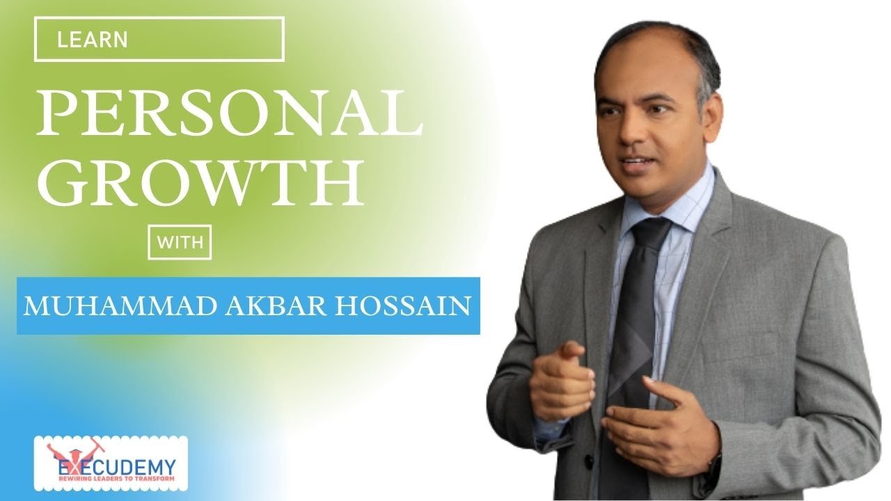 Personal Growth and Development | Coach Muhammad Akbar Hossain