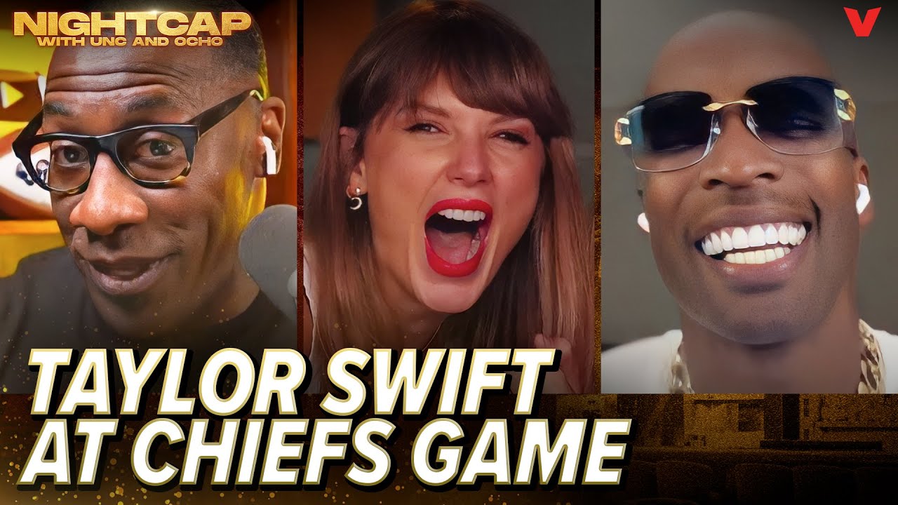 Reaction to Taylor Swift rooting for Travis Kelce at Bears-Chiefs NFL game | Nightcap w/ Unc & Ocho