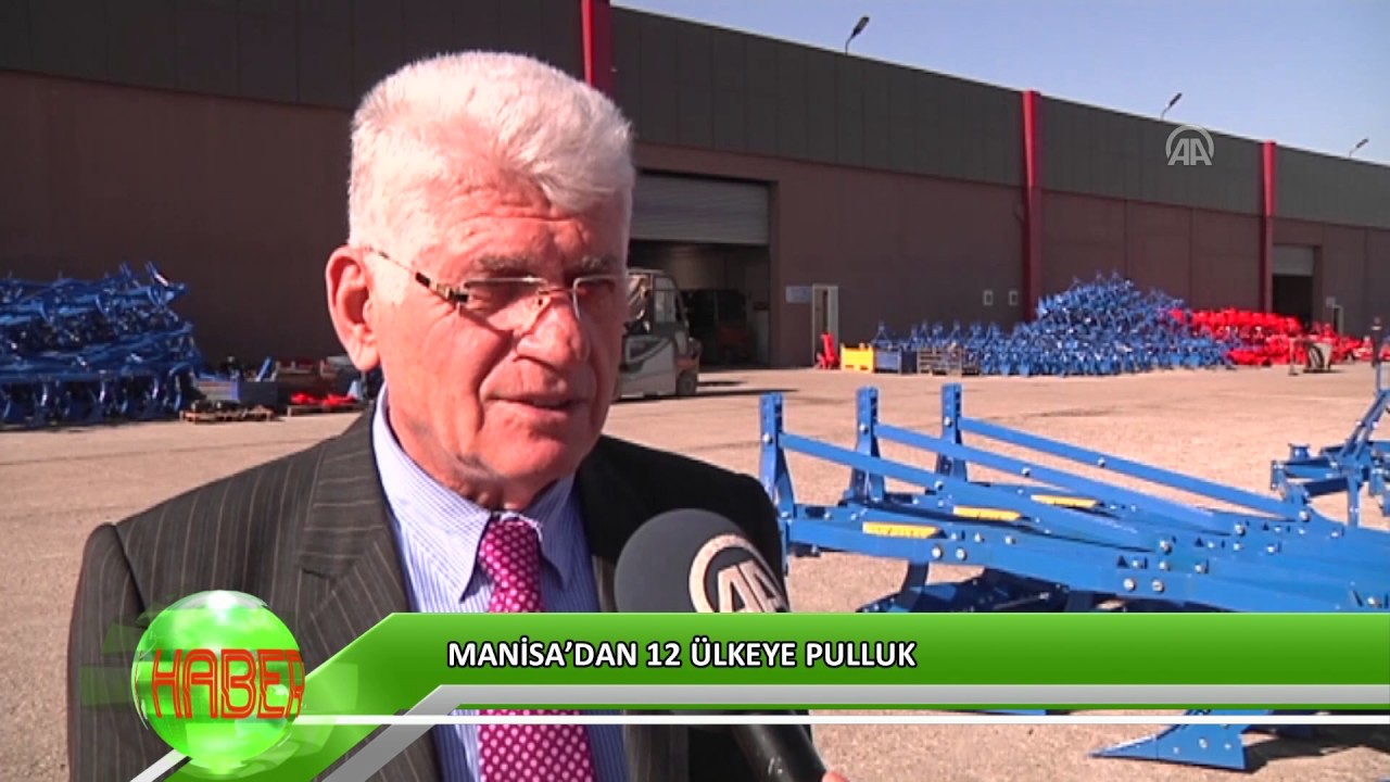 Manisa'dan 12 &uuml;lkeye pulluk