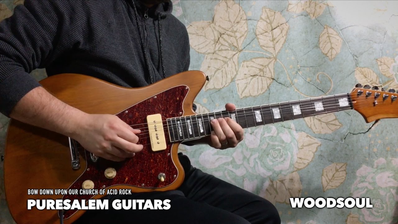 PureSalem Guitars WoodSoul with Sean Gibson of The Noise Reel