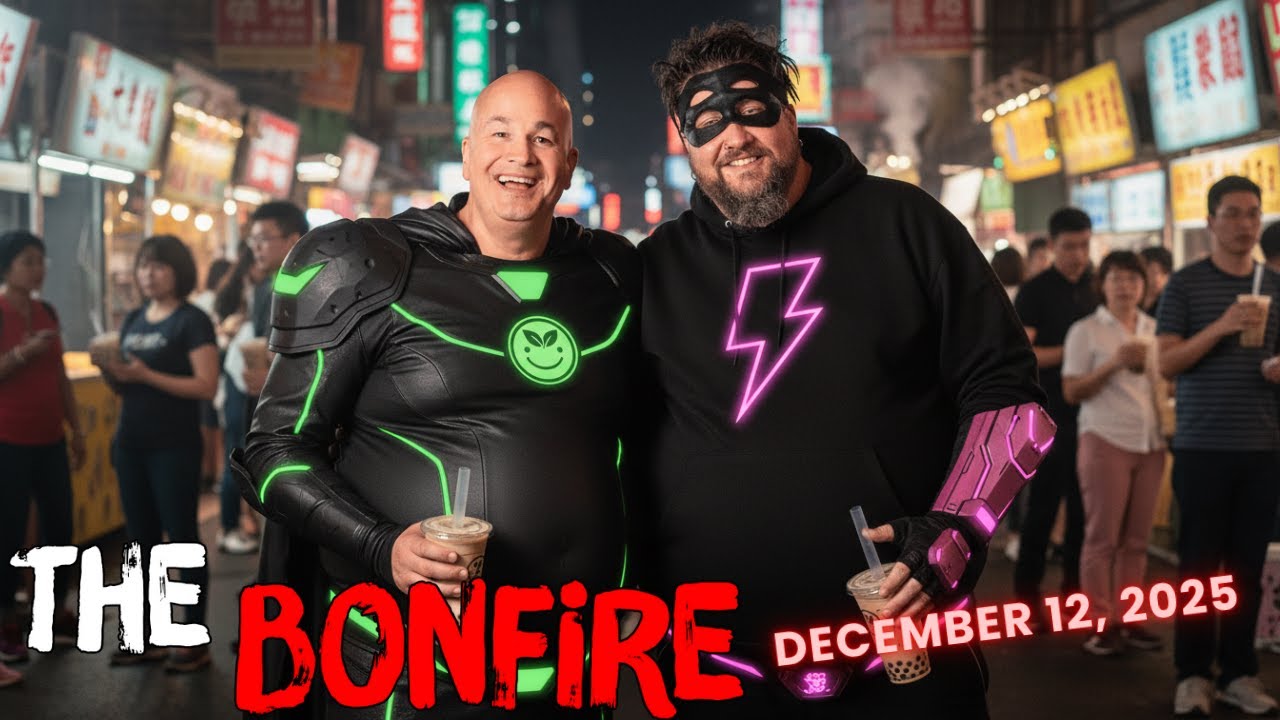 The Bonfire - December 12, 2025