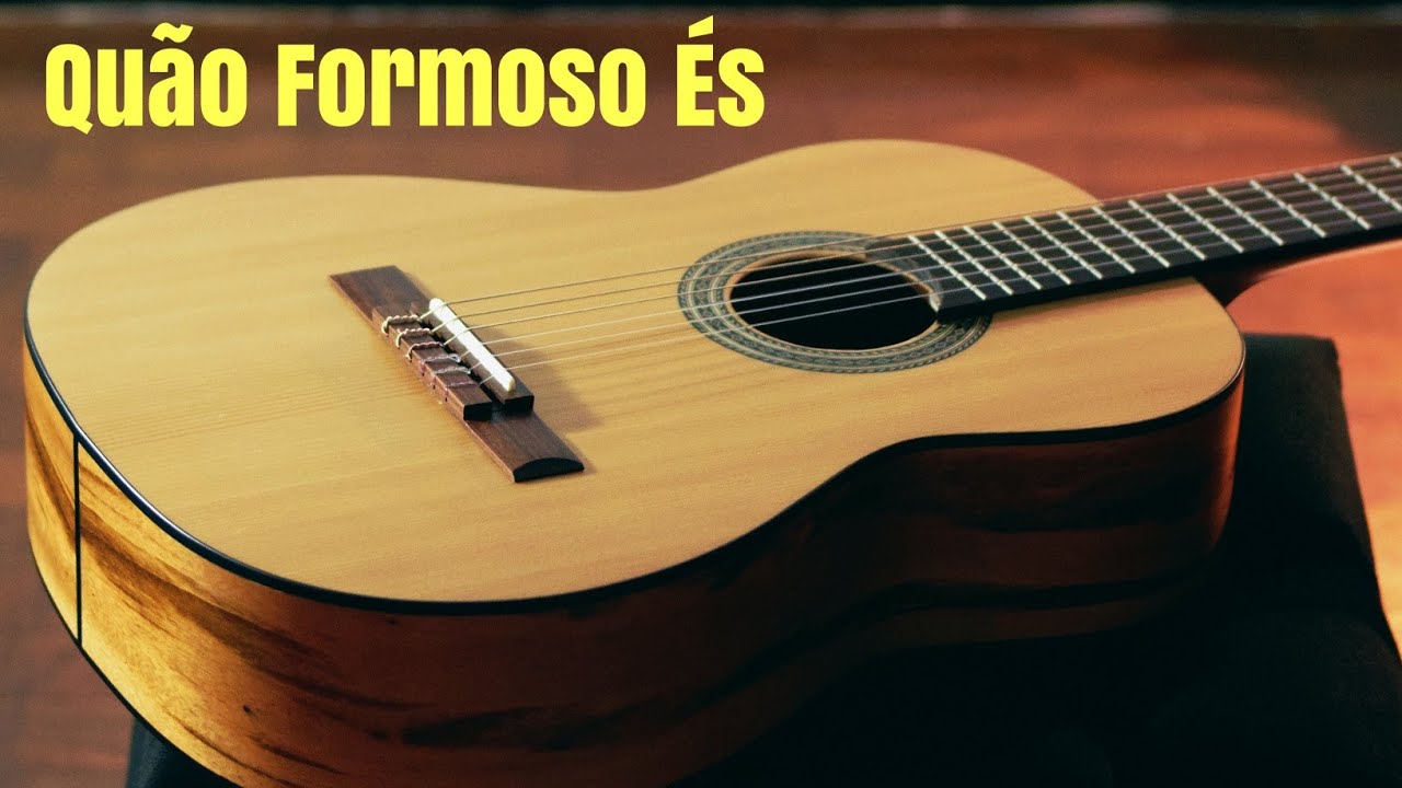 Quão Formoso És | Fundo Musical Violão para Descansar a Alma
