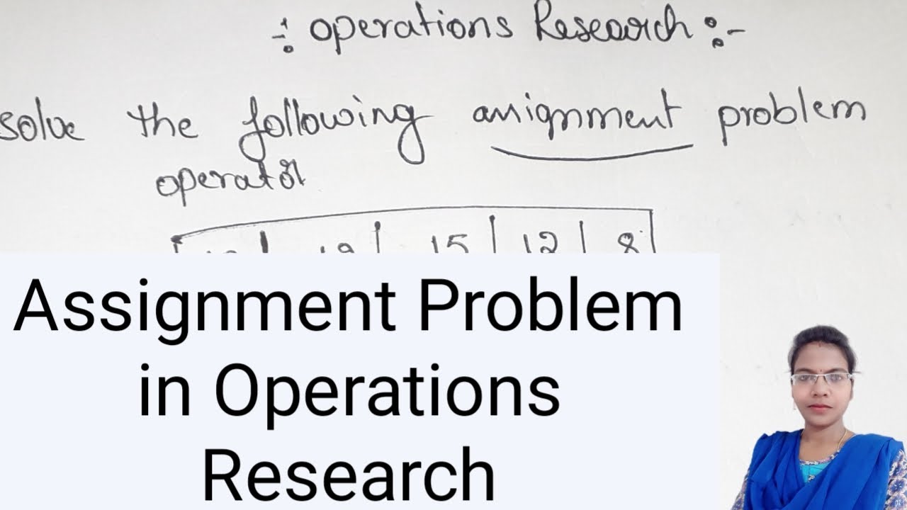 Assignment Problem in Operations Research ll Operations Research in telugu ll Assignment Problem ll