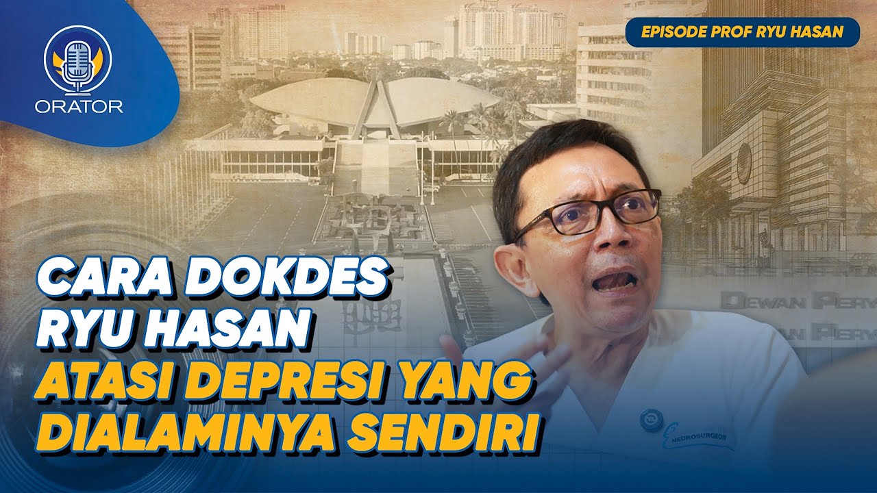 DOKDES RYU HASAN BAGIKAN PENGALAMAN TENTANG DEPRESI DARI SUDUT PANDANG NEUROSCIENCE | PART 1