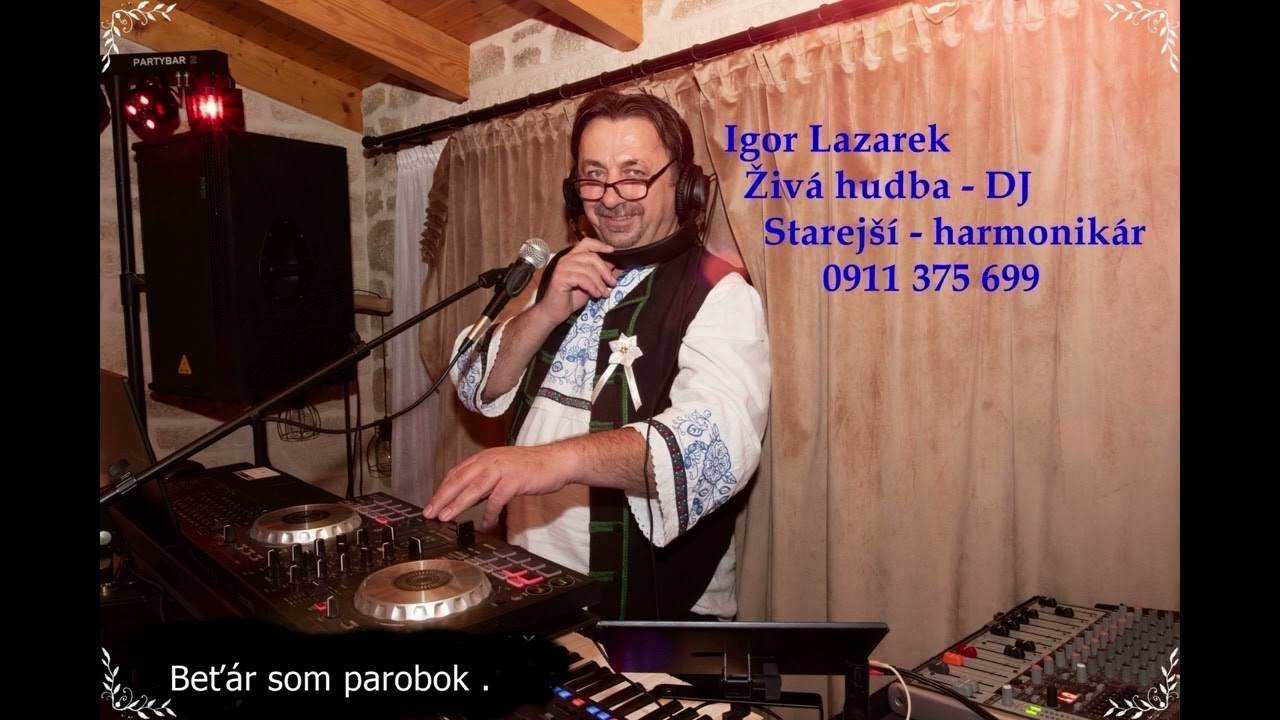 Beťár som parobok - Igor Lazarek - Ľudová tvorba