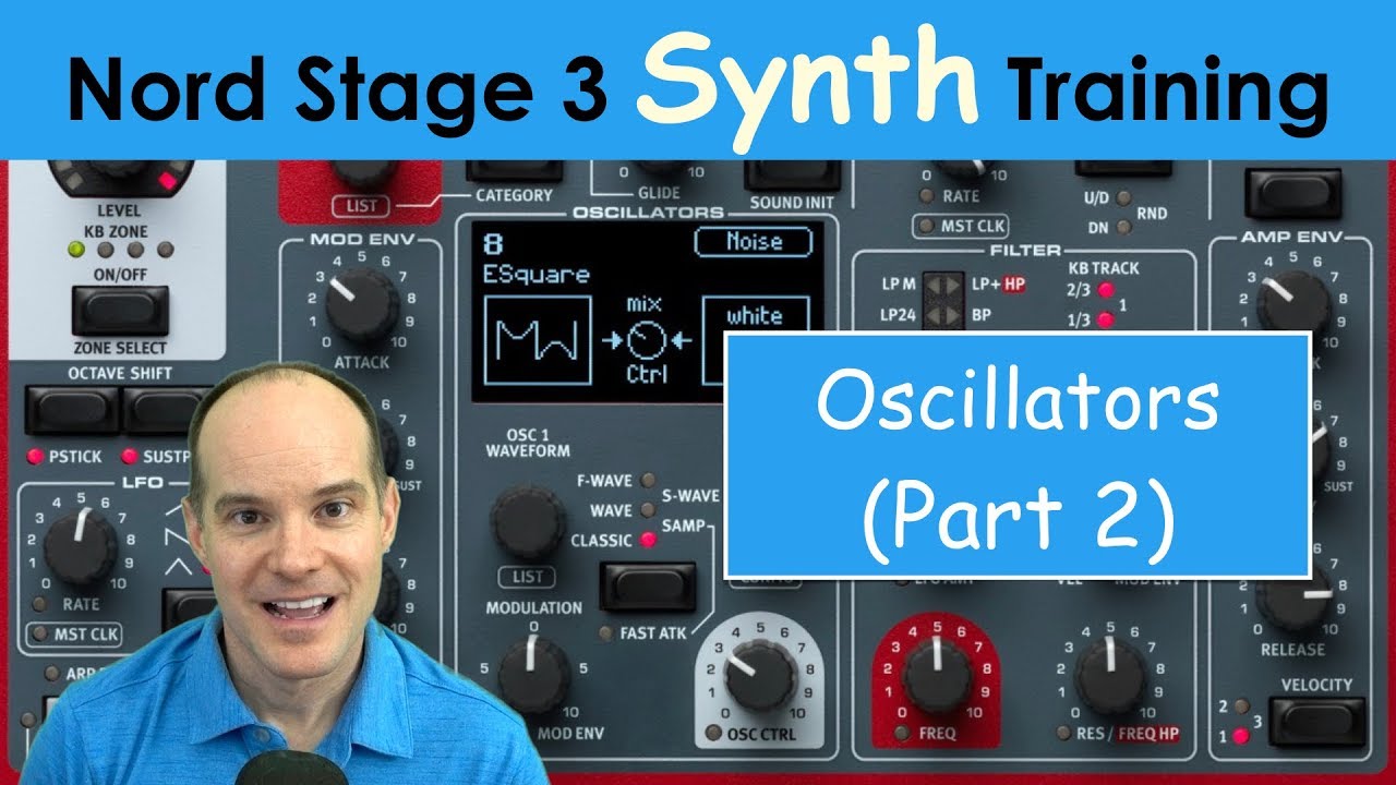 Learn the Nord Stage 3 Synth Engine (Part 2) | Tutorial / Training