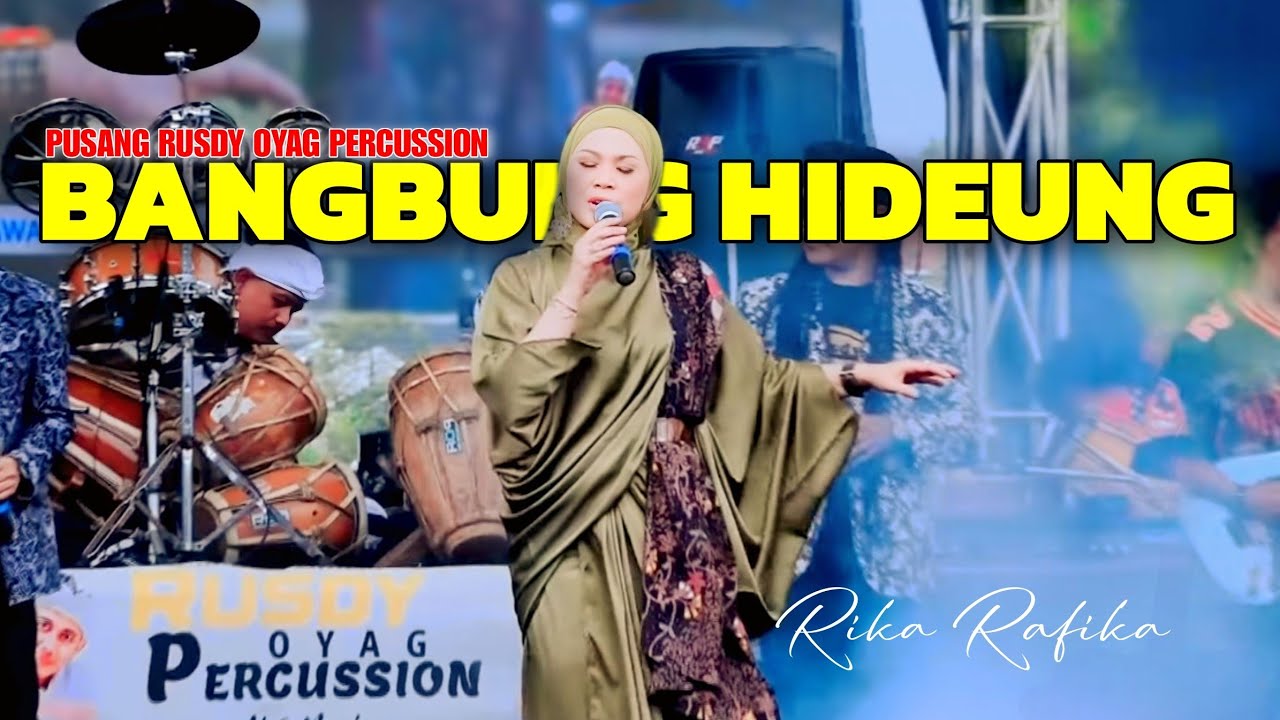 BANGBUNG HIDEUNG - RIKA RAFIKA | PUSANG RUSDY OYAG PERCUSSION #HAJATANABIELJATNIKA