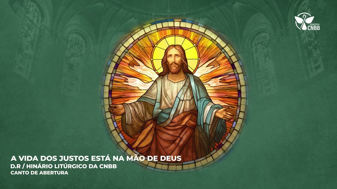 A vida dos justos (Canto de Abertura)