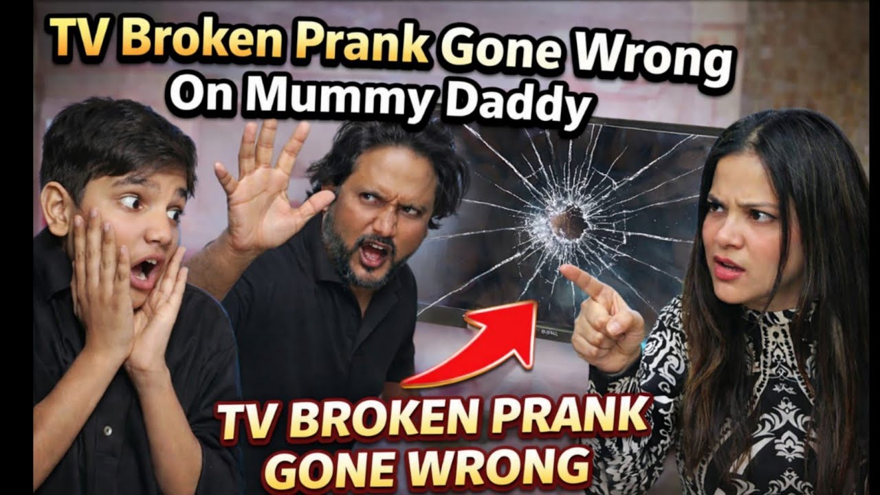 Mummy Daddy Ke Saath Prank! 😱 I Broke The TV! (Extreme Reaction)