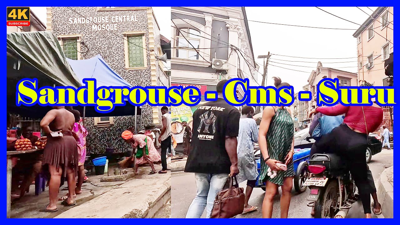🇳🇬Lagos Island 4K Walk | Sandgrouse – CMS – Sura Shopping Complex Tour